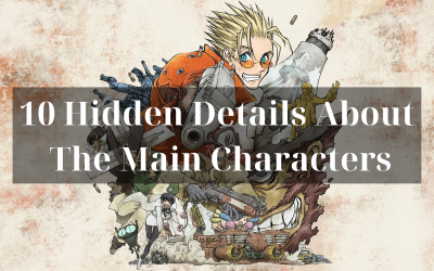 10 Hidden Details About The Main Characters